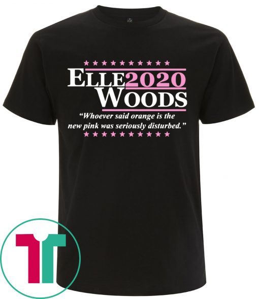 Elle Woods 2020 Tee Shirt