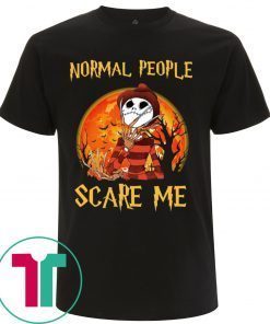 Freddy Jack Skellington Normal People Scare Me T-Shirt
