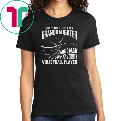 Funny Volleyball Player Gift She's Not Just My Granddaughter T-Shirt