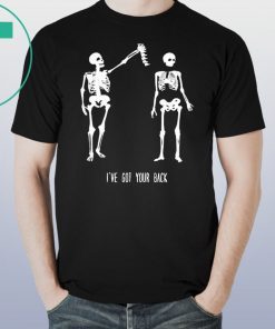 Got Your Back Skeleton Tee Shirt