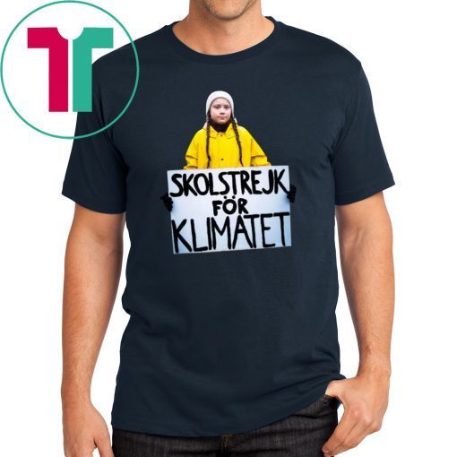 Greta Thunberg Skolstrejk For Klimatet Tee Shirt For Mens Womens