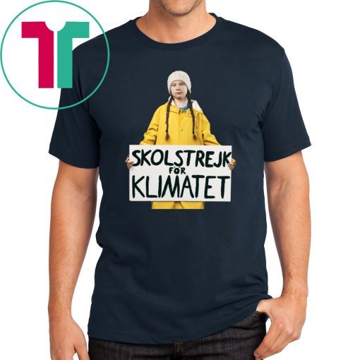 Greta Thunberg Skolstrejk For Klimatet T Shirt For Mens Womens