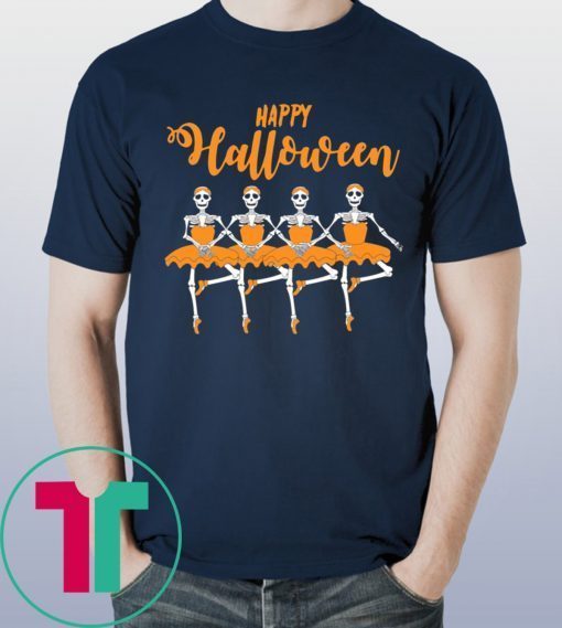 HAPPY HALLOWEEN SKULL DANCING BALLET FUNNY T-SHIRT