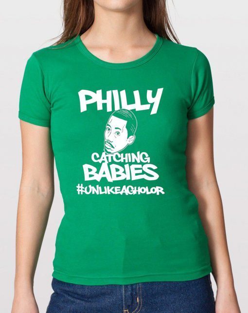 Hakim Laws Philly Catching Babies Unlike Agholor 2019 TShirt