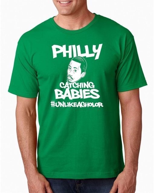 Hakim Laws Philly Catching Babies Unlike Agholor Mens T-Shirt