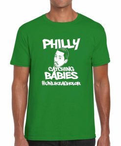 Hakim Laws Philly Catching Babies Unlike Agholor Classic T-Shirt