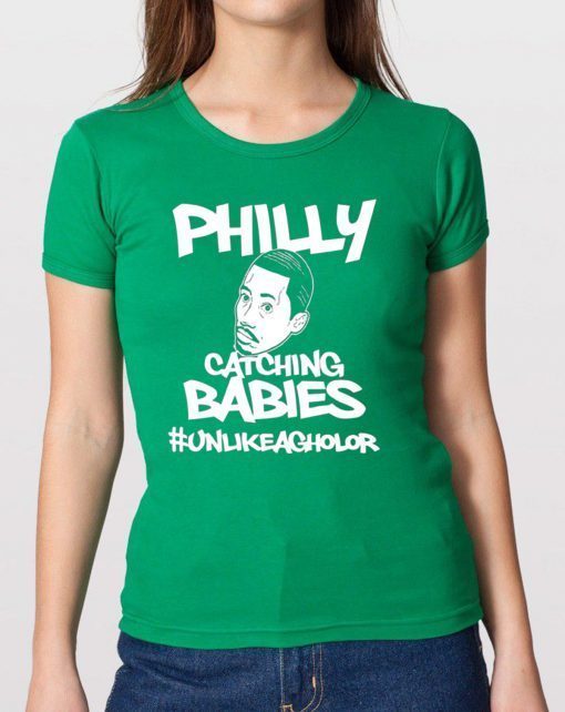 Hakim Laws Philly Catching Babies Unlike Agholor original T-Shirt