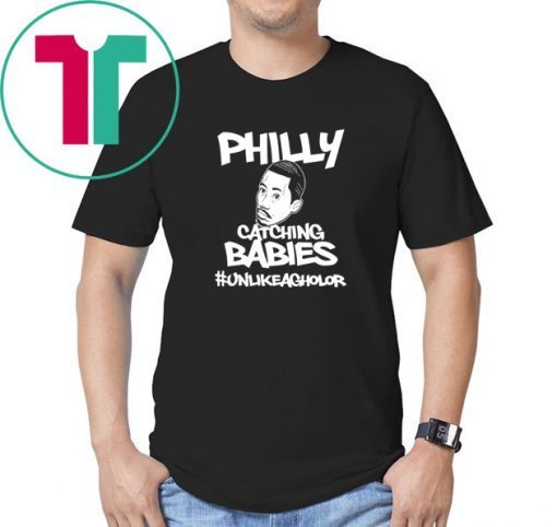 Hakim Laws Philly Catching Babies Unlike Agholor original T-ShirtHakim Laws Philly Catching Babies Unlike Agholor original T-Shirt