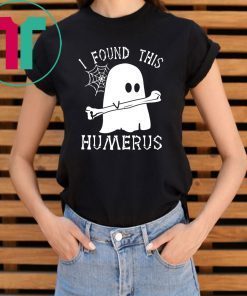 Halloween Boo i found this humerus Shirt