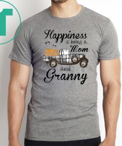 Happiness Is Being A Mom And Granny Pumpkin Truck T-shirt