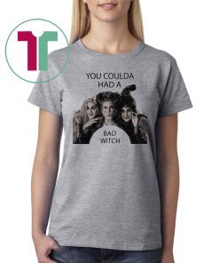 Hocus Pocus You Coulda Had A Bad Witch Halloween T-Shirt