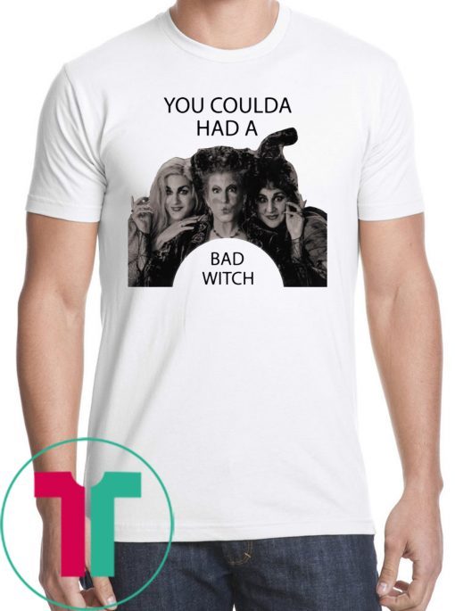 Hocus Pocus You Coulda Had A Bad Witch Halloween T-Shirt