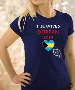I Survived Hurricane Dorian 2019 Bahamas Unisex Tee Shirt