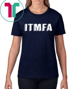 IMPEACH TRUMP ITMFA Tee Shirt