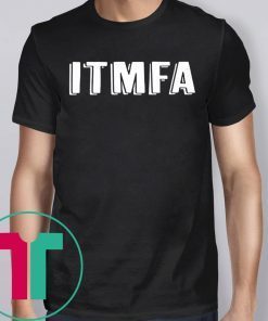 IMPEACH TRUMP ITMFA Tee Shirt