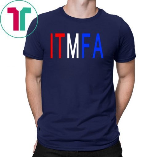 ITFMA Impeach Donald Trump 2019 T-Shirt