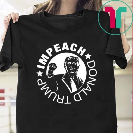 Impeach Donald Trump New T-Shirt