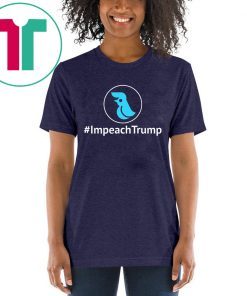 Impeach President Trump For Gross Incompetence Now Tee Shirt
