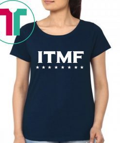 ITMF Anti-Trump T-Shirt