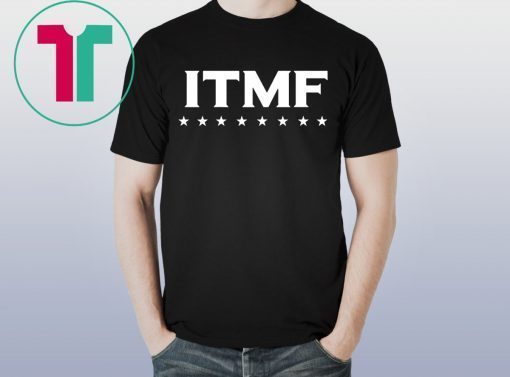 ITMF Anti-Trump T-Shirt