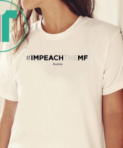 Impeach The Mf Hashtag Rashida Classic Tee Shirt