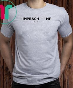 Impeach The Mf Hashtag Rashida Unisex Tee Shirt