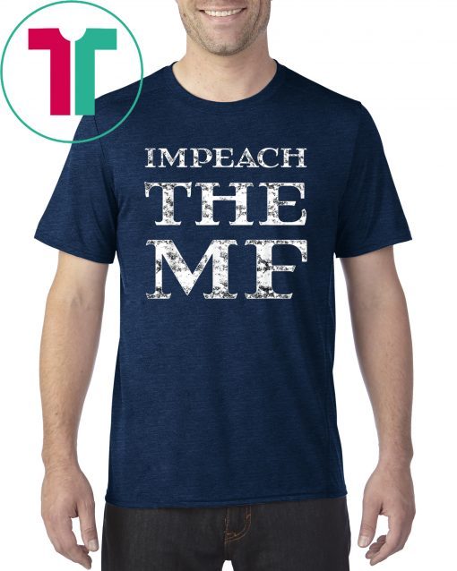 Impeach Trump Impeach the MF 86 45 President Trump Tee Shirt