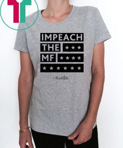 Impeach the MF Rashida Classic T-Shirt