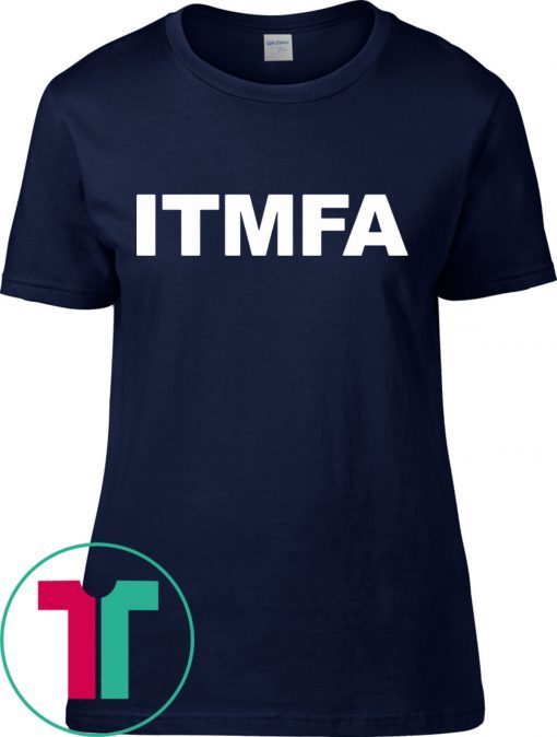 Itmfa Impeach the Mother Fucker Already Tee Shirt