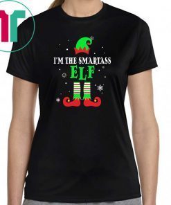 I’m The Smartass Elf Matching Family Group Christmas Tee Shirt