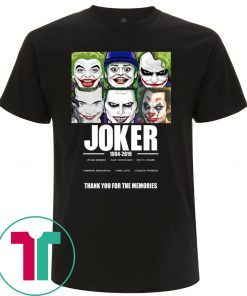 JOKER 1994 2019 THANK YOU FOR THE MEMORIES TEE SHIRT