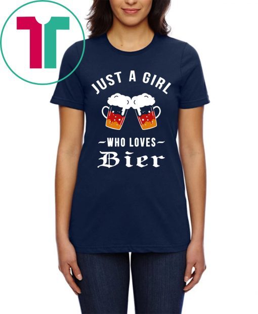 Just a Girl Who Loves Bier T-Shirt for Mens Womens Kids