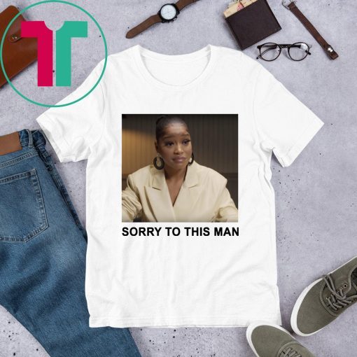 Keke Palmer Sorry To This Man Tee Shirt