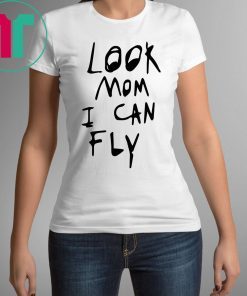 Official Look Mom I Can Fly Shirt