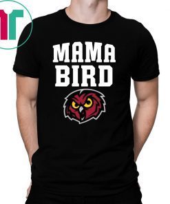 Mama Bird Temple Owls Shirt