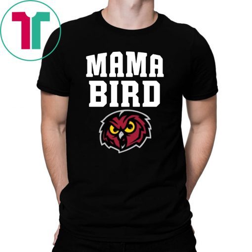 Mama Bird Temple Owls Shirt