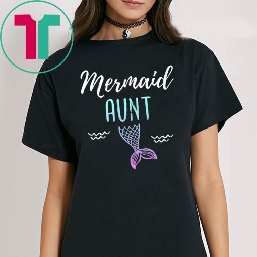 Mermaid Aunt Family Birthday Party T-shirt