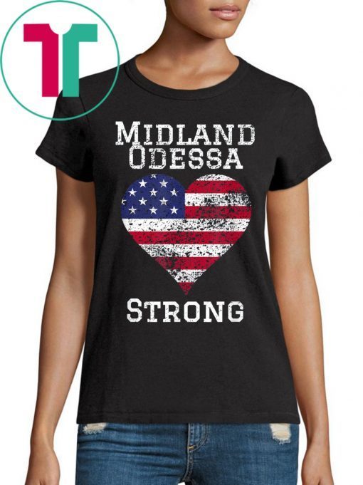 Midland Odessa Strong Heart Flag T-Shirt