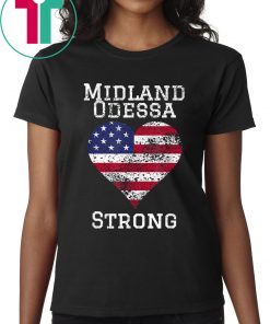 Midland Odessa Strong August 31 2019 T-Shirt