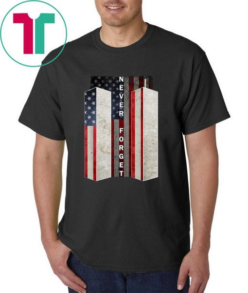 Never Forget Patriotic 911 American Flag Shirt