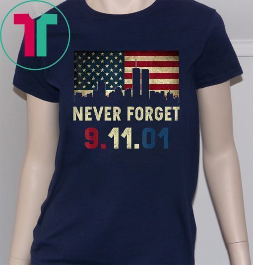 Vintage Never Forget Patriotic 911 American Flag Great Gifts Tee Shirt