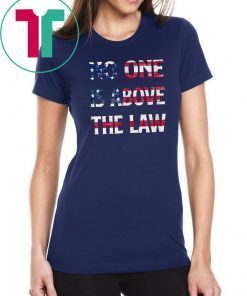 No One is Above the Law impeachTrump us flag T-Shirt