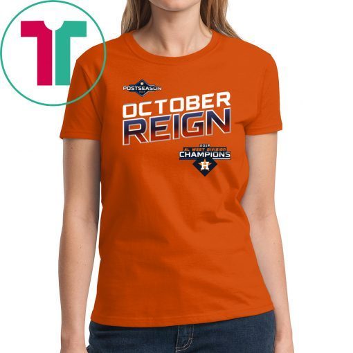 October Reign Astros Champions Shirt