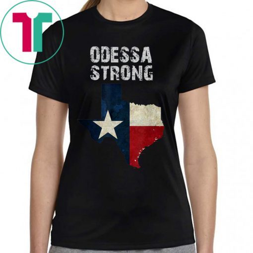 Odessa Strong Midland Texas Strong Shirt