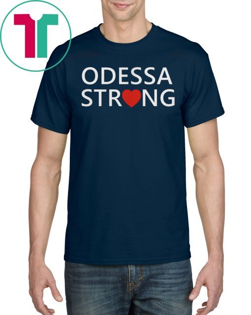 Odessa Strong T-Shirt for Mens Womens Kids