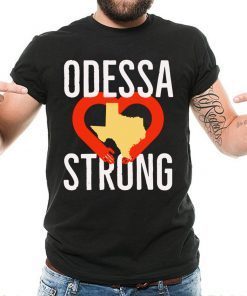 Odessa Strong T-Shirt Support Midland Odessa