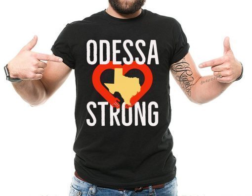 Odessa Strong T-Shirt Support Midland Odessa