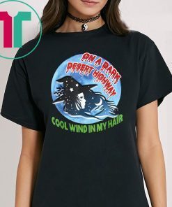 On A Dark Desert Highway Cool Wind In My Hair Halloween Tee T-Shirt