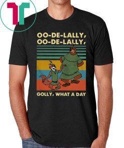 Oo De Lally Golly What A Day Robin Hood Disney Cartoon Retro Tee Shirt