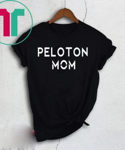 PELOTON MOM TEE SHIRT